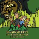 Image for Feodor Fitz : The Forest of Dreck