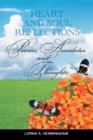 Image for Heart and Soul Reflections: Poems, Anecdotes and Thoughts