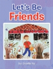 Image for Let&#39;s  Be Friends