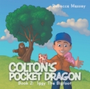 Image for Colton&#39;s Pocket Dragon: Book 2: Iggy the Bigfoot