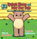 Image for Eyelash Kisses and Baby Bear Hugs: The Adventure of Camden Bear