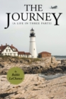 Image for Journey: (A Life in Three Parts)