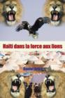 Image for Haiti dans la force aux lions