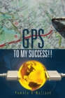 Image for Gps to My Success!!
