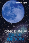 Image for Once in a Blue Moon