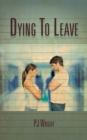 Image for Dying to Leave
