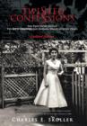 Image for Twisted Confessions : The True Story Behind The Kitty Genovese And Barbara Kralik Murder Trials