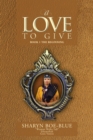 Image for Love to Give: Book 1  the Beginning