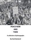 Image for Peace now and then: [a collection of photographs]