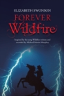 Image for Forever Wildfire: Inspired by the Song Wildfire Written and Recorded by Michael Martin Murphey