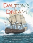 Image for Dalton&#39;s Dream: My Ancestors Sailed from Scotland in the Mid 1700&#39;S