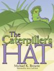 Image for The Caterpiller&#39;s Hat