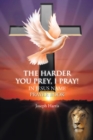 Image for Harder You Prey, I Pray!: In Jesus&#39; Name Prayer Book