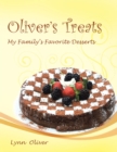 Image for Oliver&#39;S Treats: My Family&#39;S Favorite Desserts