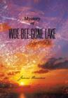 Image for Mystery of Woe-Bee-Gone Lake