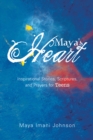 Image for Maya&#39;s Heart: Inspirational Stories, Scriptures, and Prayers for Teens