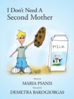 Image for I Don&#39;t Need A Second Mother