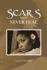 Image for Scars That Never Heal