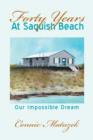 Image for Forty Years At Saquish Beach : Our Impossible Dream