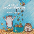 Image for Tale of Two Dwarf Hamsters