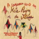 Image for Kite Flying in the Village: A Guyanese Girl&#39;s Story