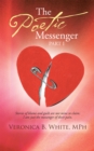 Image for Poetic Messenger: Stories of Blame and Guilt Are Not Mine to Claim. I Am Just the Messenger of Their Pain.