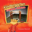 Image for Kindergarten Explores Science