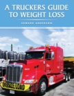 Image for Truckers Guide to Weight Loss