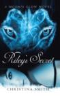 Image for Riley&#39;s Secret : A Moon&#39;s Glow Novel # 1