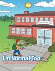 Image for I&#39;m Normal Too