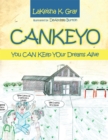 Image for Cankeyo: You Can Keep Your Dreams Alive