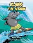 Image for Clark the Shark.