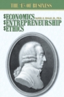 Image for Economics, Entrepreneurship, Ethics : The &quot;E&quot;S Of Business
