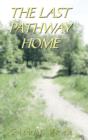 Image for The Last Pathway Home