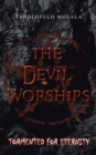 Image for Devil Worships: Tormented for Eternity