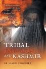Image for Tribal invasion and Kashmir  : Pakistani attempts to capture Kashmir in 1947, division of Kashmir and terrorism