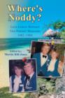Image for Where&#39;s Noddy? : Love Letters Between Two Pontins&#39; Bluecoats 1982 - 1984