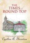 Image for The Times of Round Top