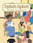 Image for Dyslexia Byslexia