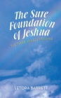Image for Sure Foundation of Jeshua: The Three Angels&#39; Message