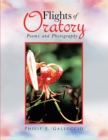 Image for Flights of Oratory: Poems and Photography