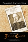 Image for Complete Julius Caesar: An Annotated Edition of the Shakespeare Play