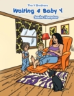 Image for Waiting 4 Baby Y: The Y Brothers