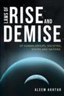Image for Laws of Rise and Demise : Of Human Groups, Societies, States and Nations