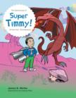 Image for The Adventures of Super Timmy!