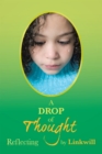 Image for Drop of Thought: Reflecting.
