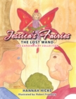 Image for Jessica&#39;S Fairies: The Lost Wand.