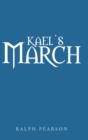 Image for Kael&#39;s March