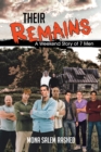 Image for Their Remains: A Weekend Story of 7 Men
