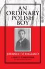 Image for Ordinary Polish Boy: Journey to England